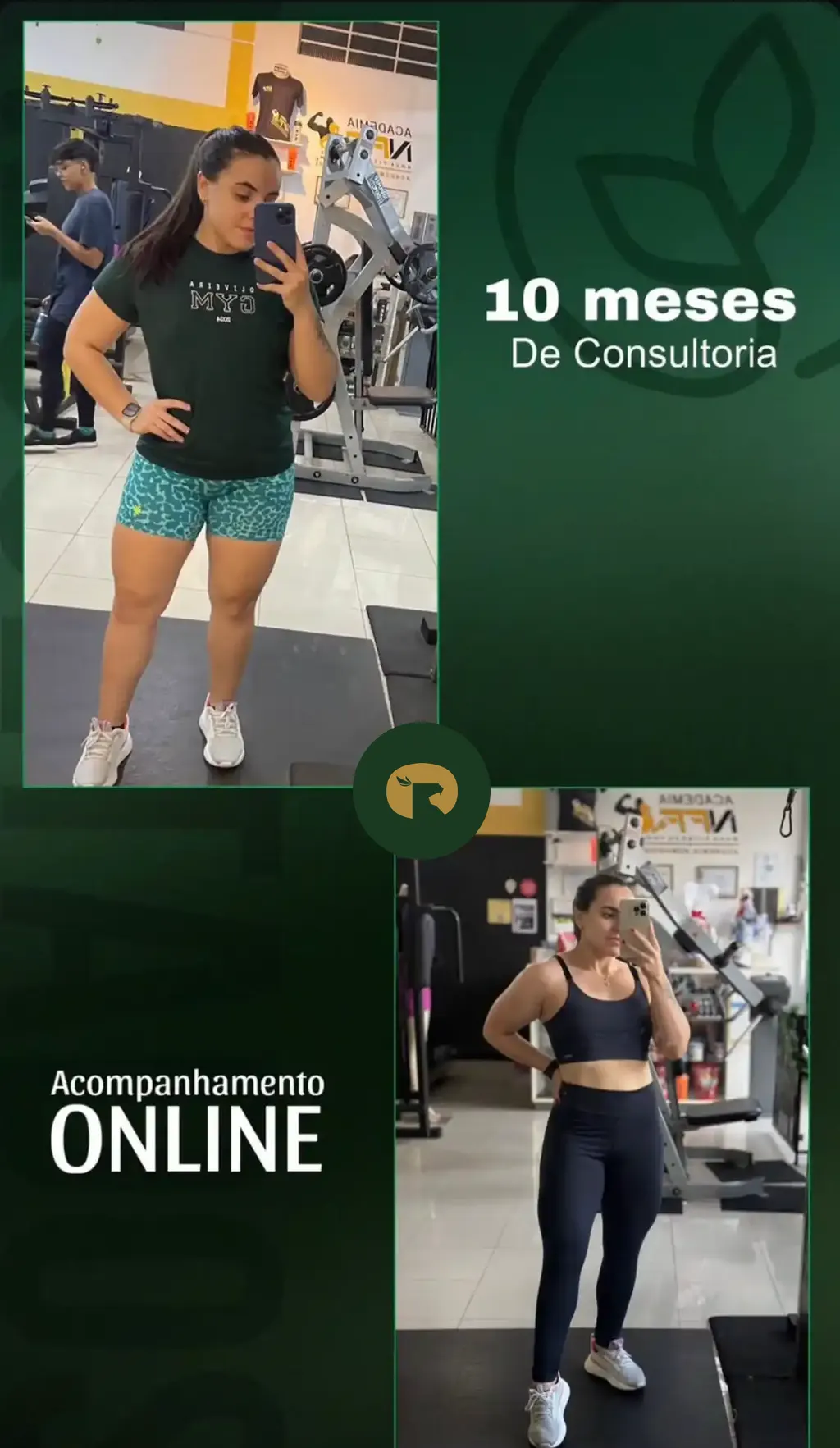 Antes e depois de uma assessorada após 10 meses de acompanhamento, em fotos de espelho na academia