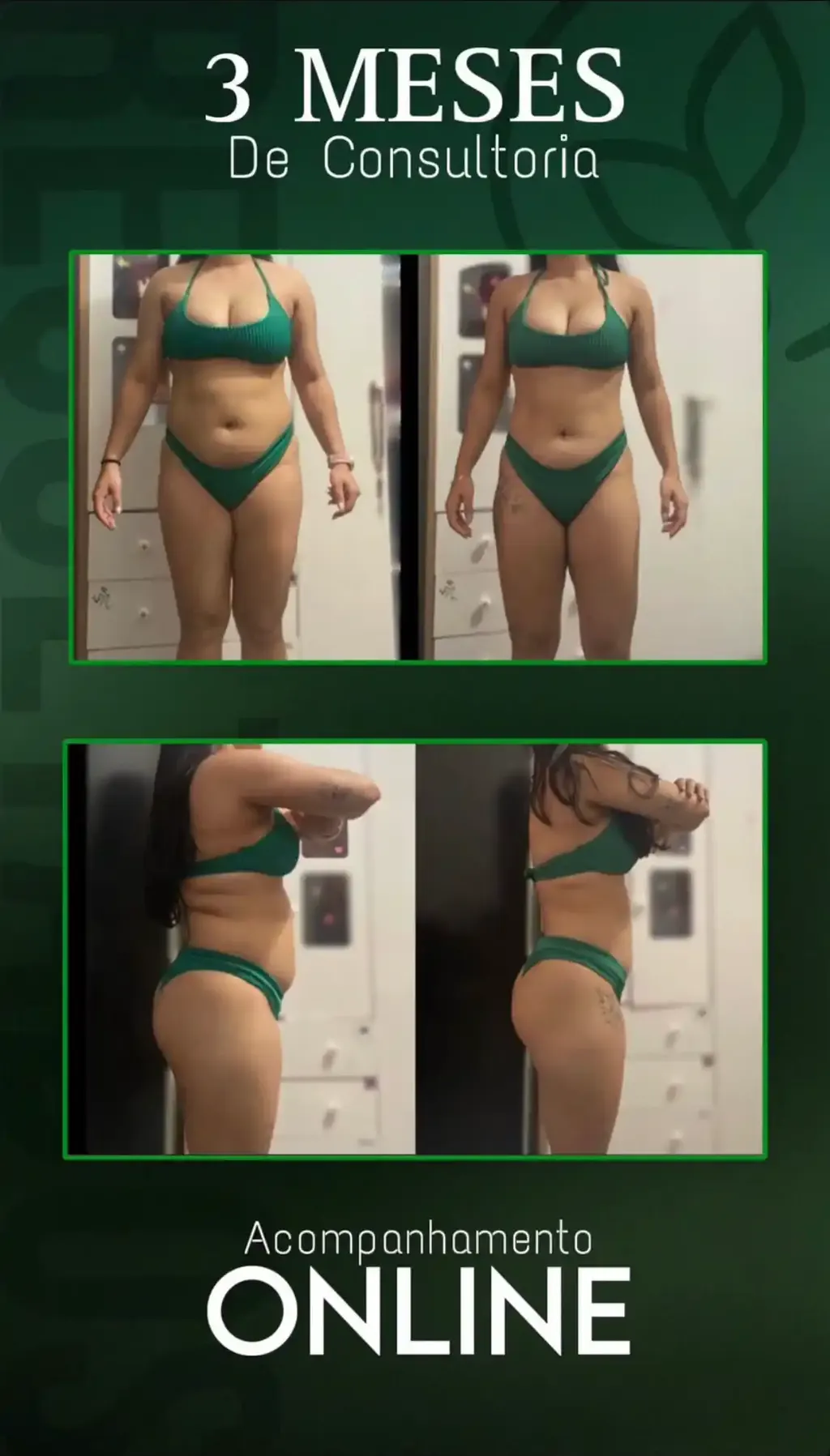 Antes e depois de uma assessorada após 3 meses de acompanhamento, em vistas frontal e de perfil